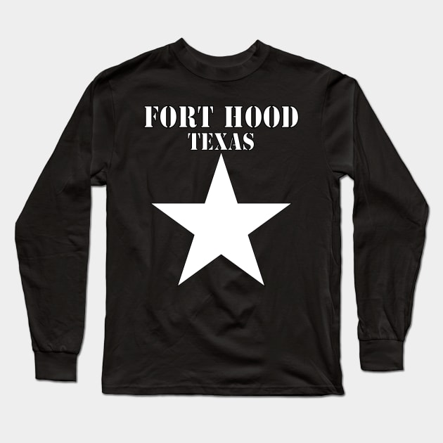 Fort Hood Texas with White Star Long Sleeve T-Shirt by twix123844